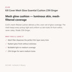 Kill Cover Mesh Glow Essential Cushion